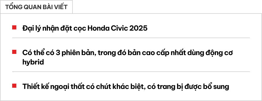 Honda Civic 2025 nhận cọc tại Việt Nam: 3 bản, thiết kế mới, th&ecirc;m động cơ hybrid cạnh tranh Corolla Altis- Ảnh 1.