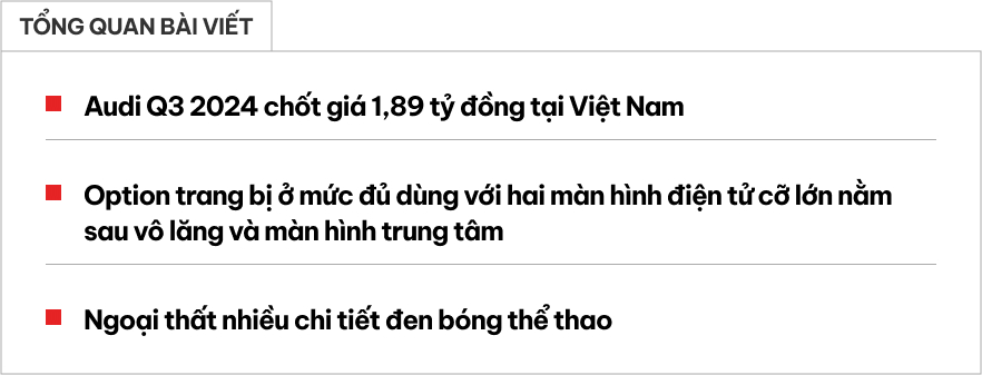 Audi Q3 2024 thêm bản mới tại Việt Nam: Đấu X1 và XC40 bằng gói thể thao, giá từ 1,89 tỷ đồng- Ảnh 1. Audi Q3 2024 thêm bản mới tại Việt Nam: Đấu X1 và XC40 bằng gói thể thao, giá từ 1,89 tỷ đồng- Ảnh 1.