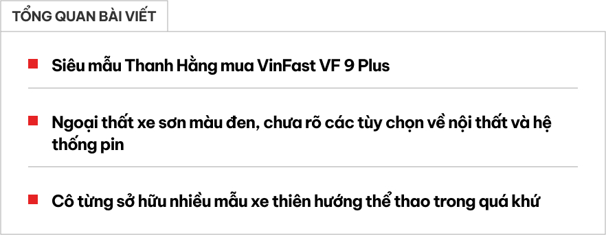 Siêu mẫu Thanh Hằng sắm VinFast VF 9 sau khi 'chơi' toàn xe Đức: Porsche, Mercedes, MINI đều trải nghiệm qua - Ảnh 1.