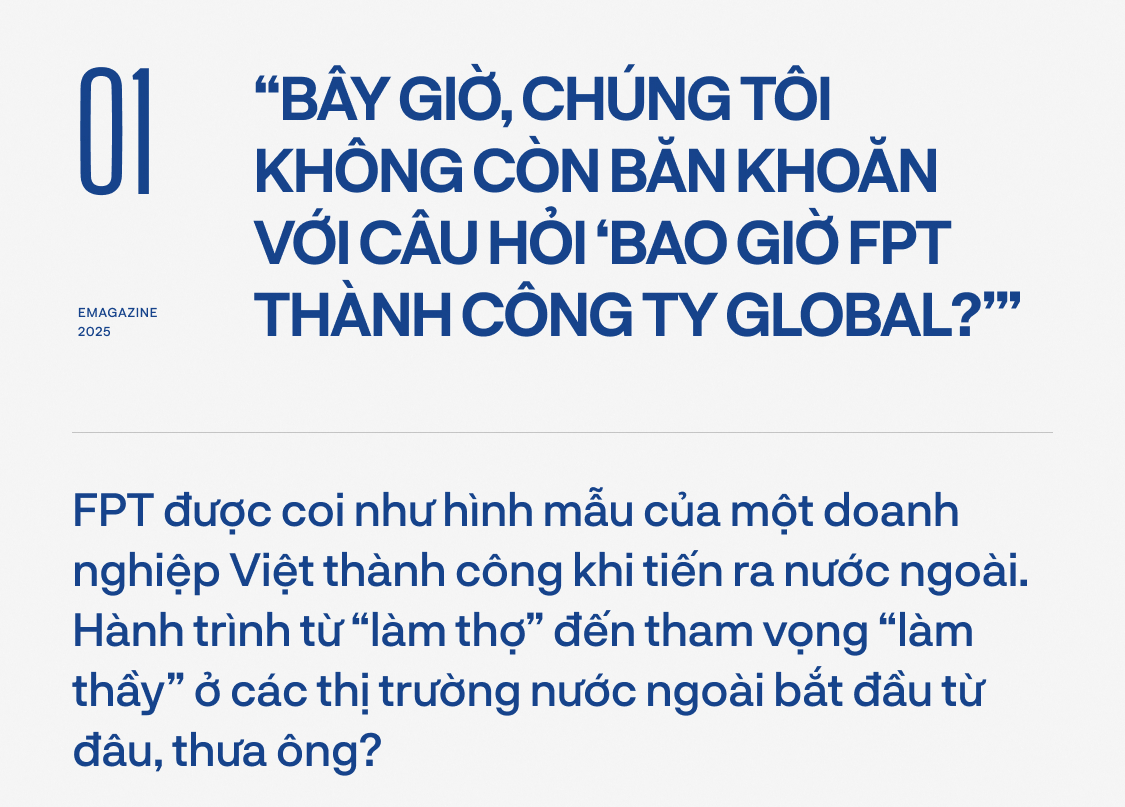 Doanh nhân Đỗ Cao Bảo kể về hành trình trở thành công ty toàn cầu từ 1 triệu USD của FPT và bí quyết 