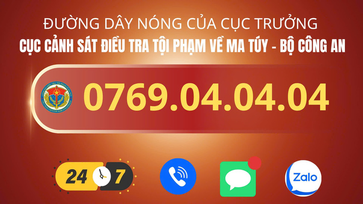 Cục trưởng Cục Cảnh sát điều tra tội phạm về ma túy công khai đường dây nóng- Ảnh 1. Cục trưởng Cục Cảnh sát điều tra tội phạm về ma túy công khai đường dây nóng- Ảnh 1.