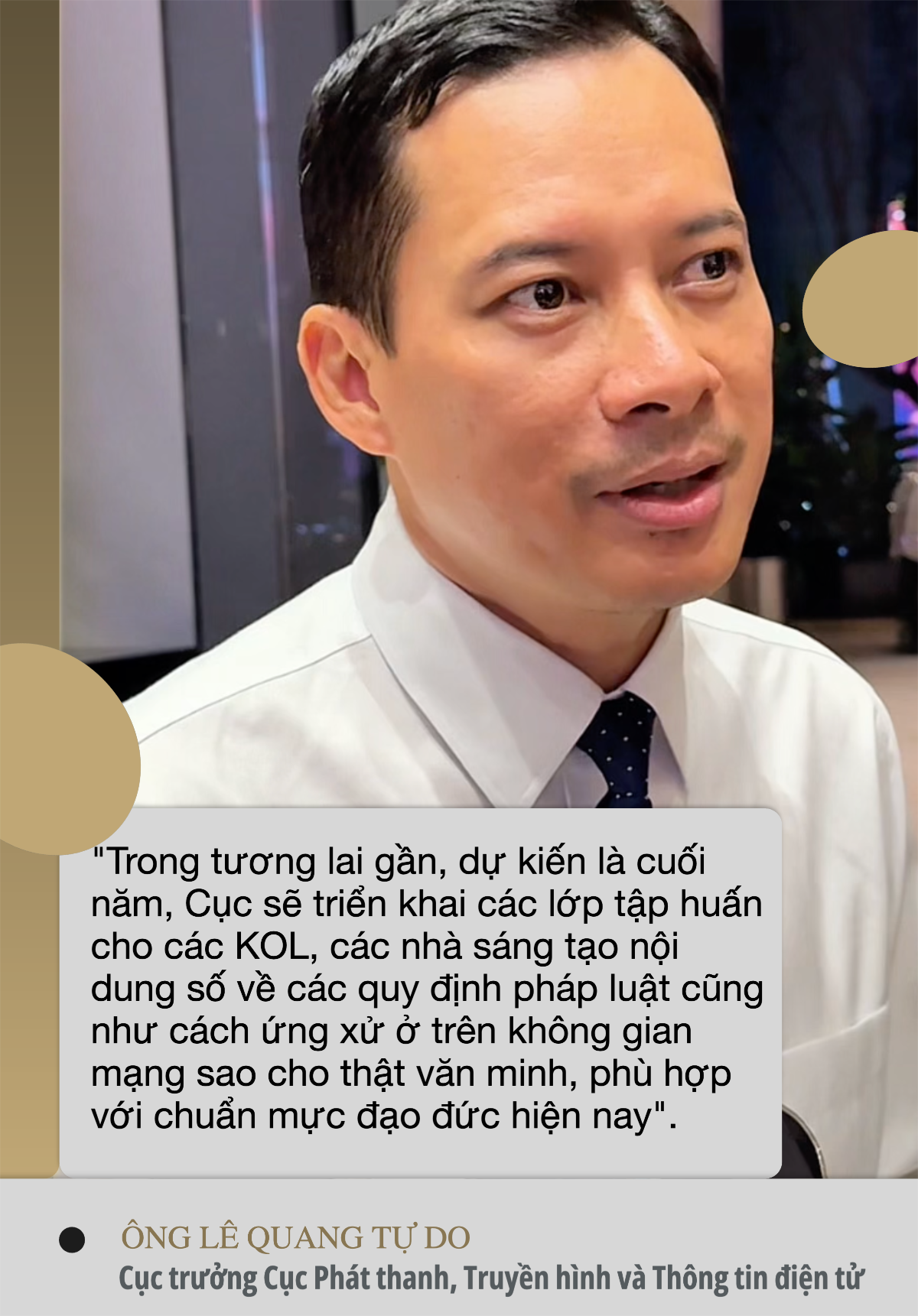 Cục trưởng L&ecirc; Quang Tự Do: Nhiều người nổi tiếng, TikToker kh&ocirc;ng để &yacute; ph&aacute;p luật, nguy cơ bị truy tố h&igrave;nh sự nếu sai phạm- Ảnh 2.