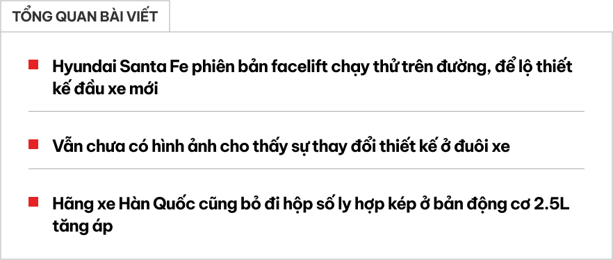 Lộ ảnh Hyundai Santa Fe bản mới: Đầu xe thiết kế lại nhưng phần đuôi vẫn là ẩn số, nội thất thay đổi nhẹ- Ảnh 1.