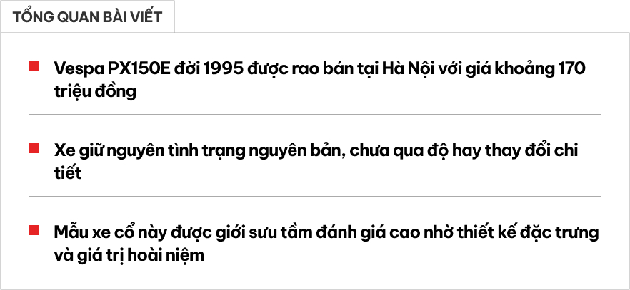 30 năm tuổi, Vespa PX150E vẫn được rao b&aacute;n 170 triệu đồng, gấp đ&ocirc;i Honda SH- Ảnh 1.