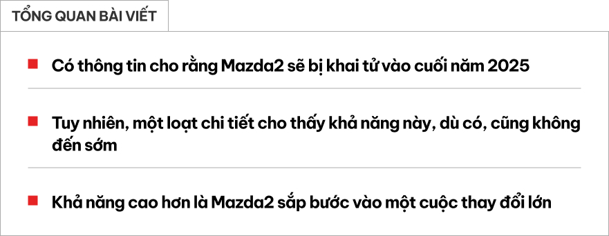 Mazda2 có thực sự bị khai tử trước 2026? Chi tiết này cho thấy xe vẫn sống tốt, nhưng có thể loại bỏ dần bản thuần xăng- Ảnh 1.