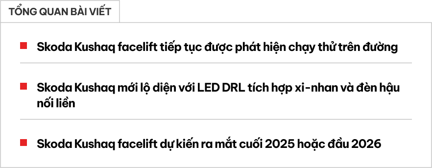 Skoda Kushaq bản nâng cấp để lộ thêm nhiều chi tiết mới: Cụm đèn hậu LED theo ‘trend’ gây chú ý, dễ ra mắt cuối năm cạnh tranh Xforce, Creta- Ảnh 1.
