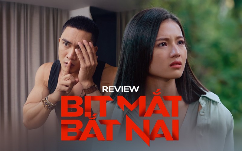 Bịt Mắt Bắt Nai: Đạo diễn bịt mắt l&agrave;m phim, kh&aacute;n giả bịt mắt bỏ chạy- Ảnh 1.