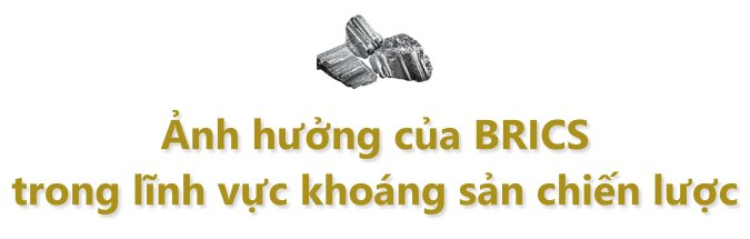 Sỡ hữu hàng loạt kho báu đất hiếm lớn hàng đầu thế giới, BRICS nắm lợi thế đối trọng phương Tây?- Ảnh 5.