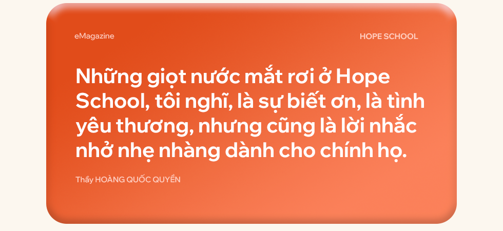 Câu hỏi khó của ông Trương Gia Bình và cuộc “tái sinh” những đứa trẻ mang nỗi buồn sâu thẳm ở ngôi trường đặc biệt nhất Việt Nam - Ảnh 10.