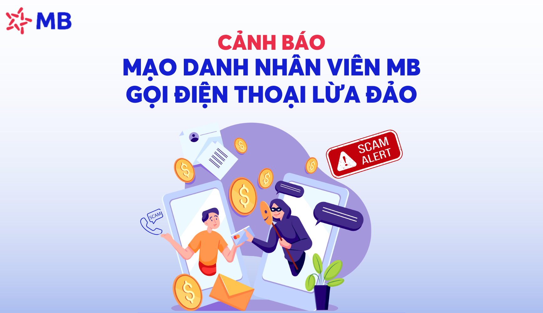 MB cảnh b&aacute;o lừa đảo ng&acirc;n h&agrave;ng qua điện thọai v&agrave; tin nhắn lừa đảo t&agrave;i sản - Ảnh 1.