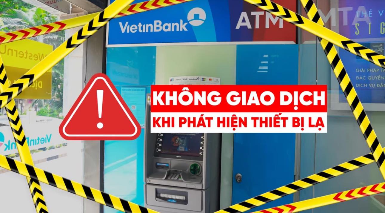 Thông báo từ VietinBank: Lưu ý quan trọng khi rút tiền tại ATM - Ảnh 1. Thông báo từ VietinBank: Lưu ý quan trọng khi rút tiền tại ATM - Ảnh 1.