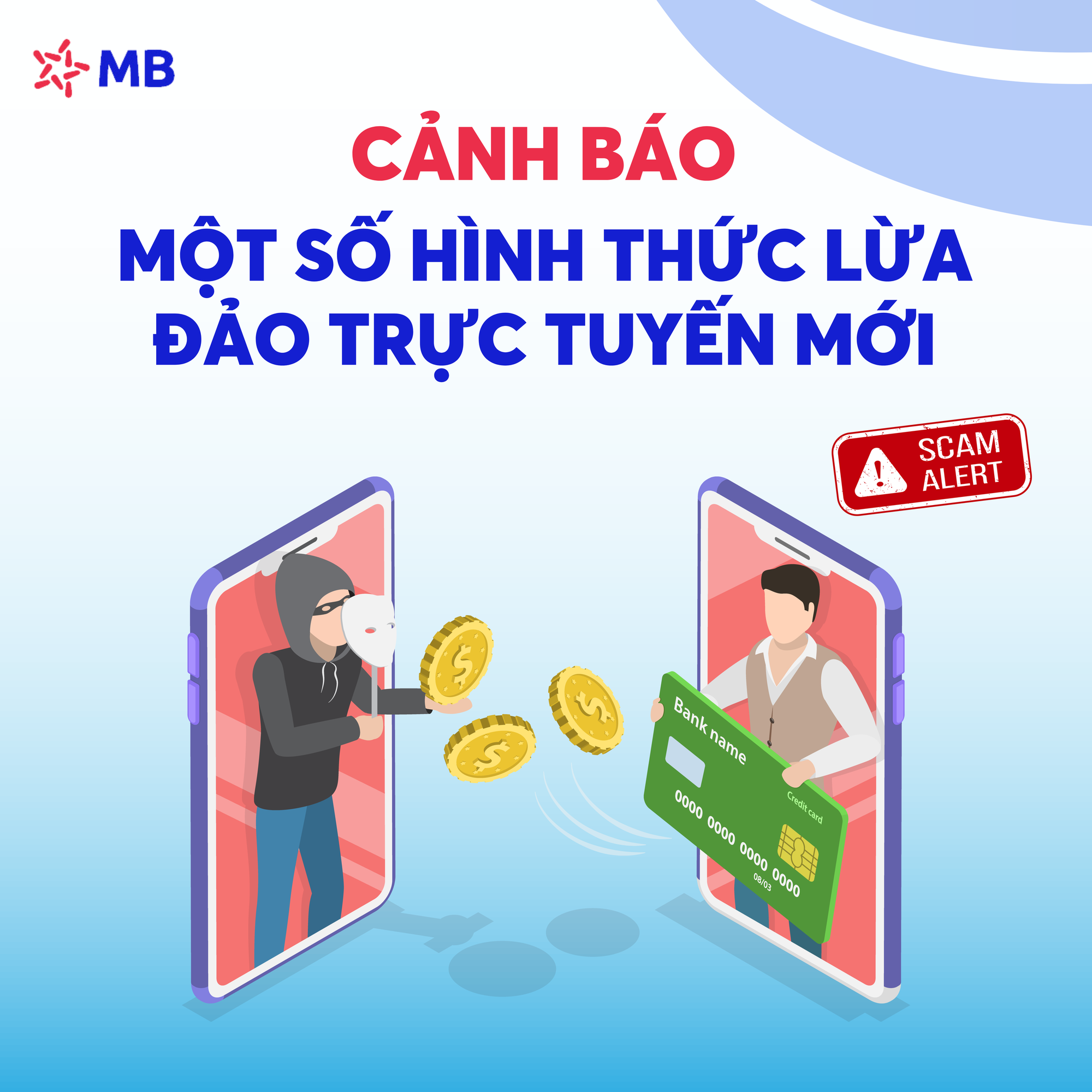MB cảnh báo khách hàng về 8 thủ đoạn lừa đảo mới xuất hiện- Ảnh 1. MB cảnh báo khách hàng về 8 thủ đoạn lừa đảo mới xuất hiện- Ảnh 1.