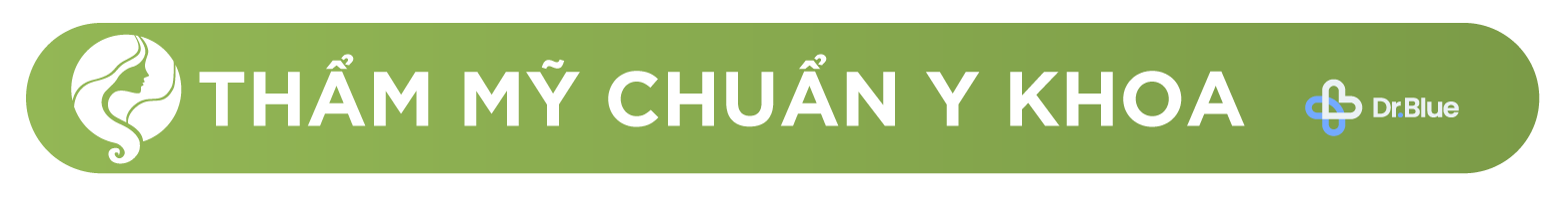 THẨM MỸ CHUẨN Y KHOA