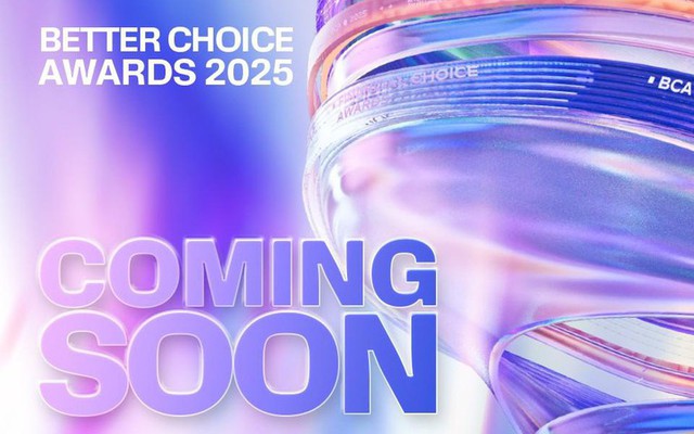 Đây Là Những Quán Quân Của Better Choice Awards Năm Ngoái Và Phiên Bản “Vươn Mình Bứt Phá” Trong Năm 2025- Ảnh 15. Đây Là Những Quán Quân Của Better Choice Awards Năm Ngoái Và Phiên Bản “Vươn Mình Bứt Phá” Trong Năm 2025- Ảnh 15.