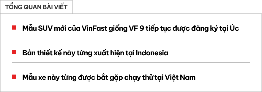 Bộ ảnh này cho thấy rõ nét thiết kế SUV VinFast cỡ lớn mới: Trục giữa dài hơn hẳn VF 9, nội thất có thể tối ưu cho ‘chủ tịch’ - Ảnh 1.