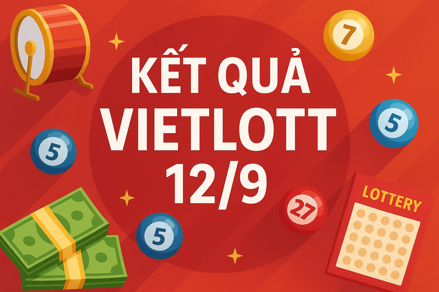 Kết quả Vietlott 12/9: Tổng giá trị Power 6/55 và Mega 6/45 tiếp tục tăng - Ảnh 1.