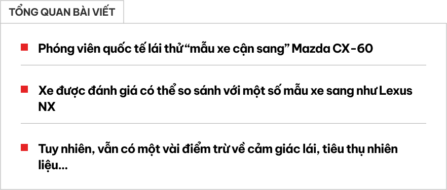 'Lái thử xe cận sang của Mazda, thấy hay hơn Lexus NX, cabin dễ chịu như Volvo, nhưng lái không gọn như BMW X5'- Ảnh 1. 'Lái thử xe cận sang của Mazda, thấy hay hơn Lexus NX, cabin dễ chịu như Volvo, nhưng lái không gọn như BMW X5'- Ảnh 1.