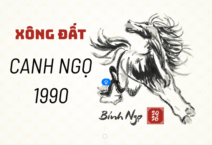 Tuổi x&ocirc;ng đất năm 2026 cho gia chủ 1990 Canh Ngọ mang lại may mắn - Ảnh 1.