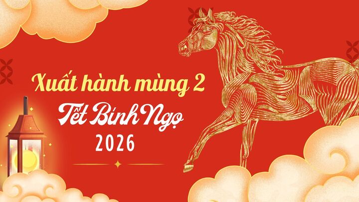 Hướng tốt , giờ đẹp xuất hành ngày mùng 2 Tết Bính Ngọ 2026 cho năm mới thuận lợi - Ảnh 2.