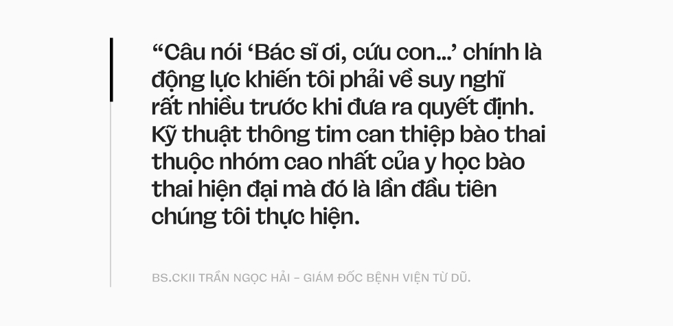 Hai bệnh viện, một &ecirc;-k&iacute;p b&aacute;c sĩ v&agrave; h&agrave;nh tr&igrave;nh đi cứu những tr&aacute;i tim nhỏ bằng quả d&acirc;u t&acirc;y ở trong bụng mẹ- Ảnh 4.