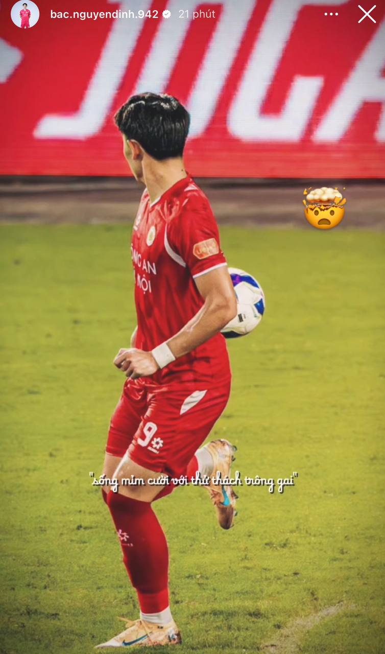 Phong độ chạm đ&aacute;y ở CLB CAHN, Đ&igrave;nh Bắc c&oacute; động th&aacute;i lạ khiến NHM lo lắng sau khi lỡ hẹn ĐT Việt Nam