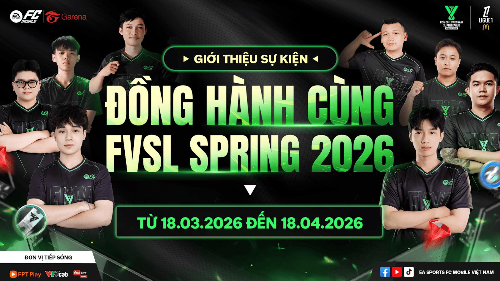 Game thủ Việt c&oacute; cơ hội đi Ph&aacute;p xem b&oacute;ng đ&aacute; khi đồng h&agrave;nh c&ugrave;ng FVSL Spring 2026 - Ảnh 1.