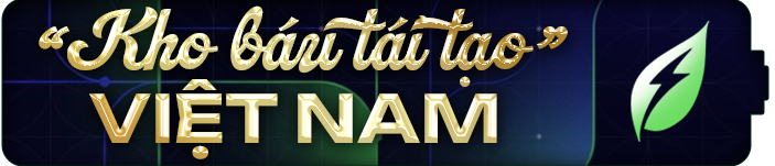 "Kho báu tái tạo" Việt Nam 