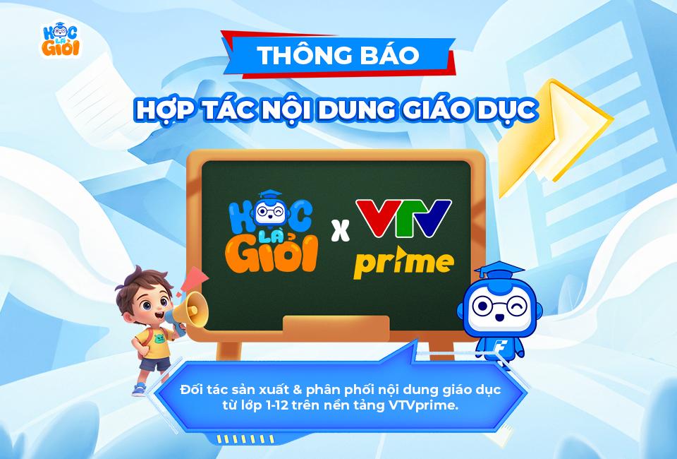 Hệ thống gia sư trực tuyến Học l&agrave; Giỏi hợp t&aacute;c VTVprime th&uacute;c đẩy gi&aacute;o dục số - Ảnh 1.
