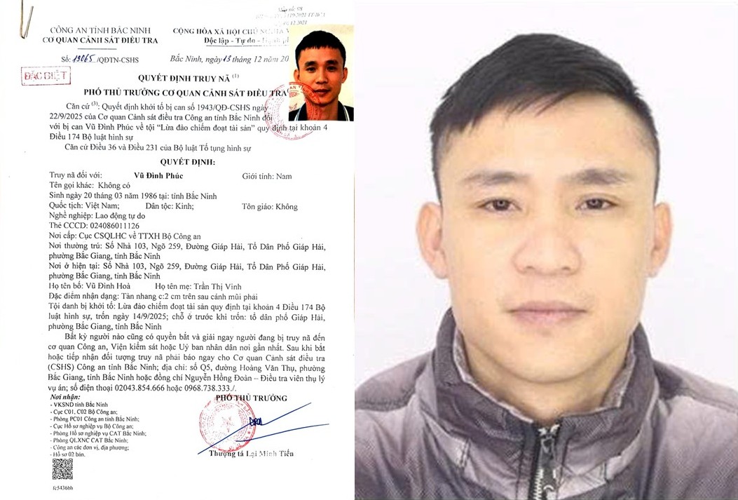 C&ocirc;ng an Bắc Ninh ph&aacute;t lệnh truy n&atilde; đối tượng đặc biệt nguy hiểm trong vụ Lừa đảo - Ảnh 1.