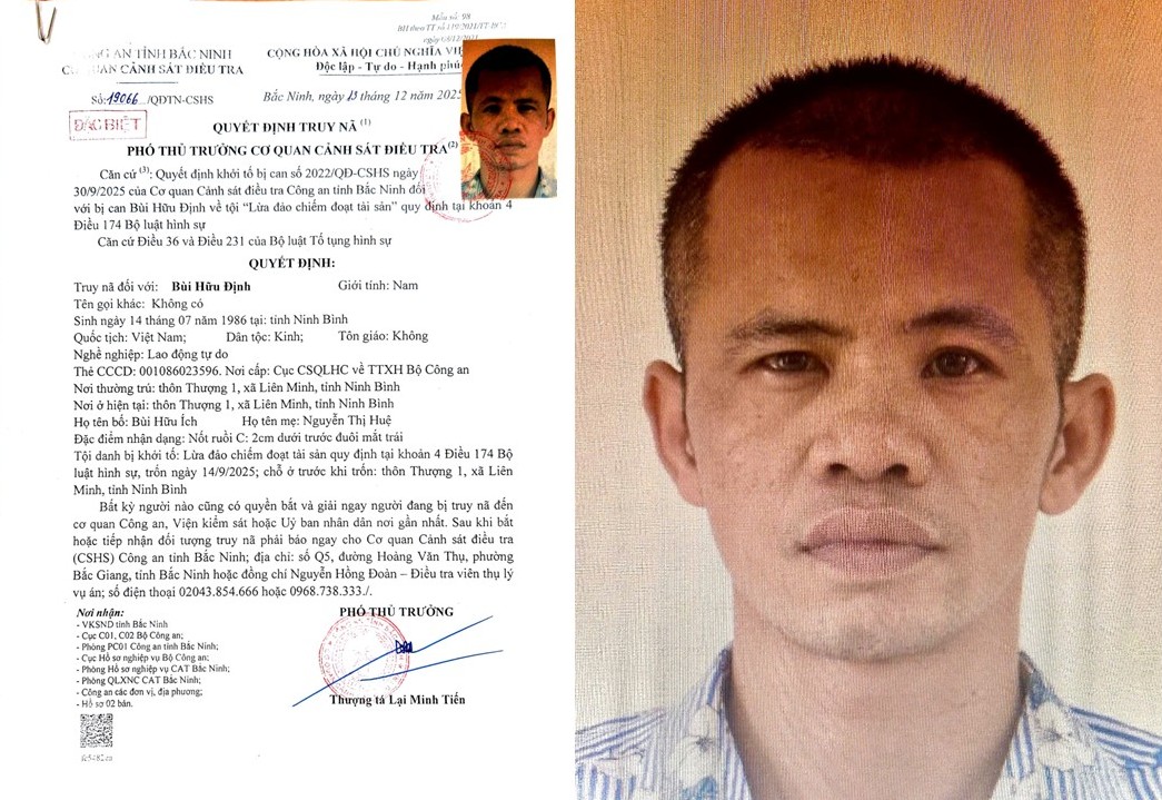 C&ocirc;ng an Bắc Ninh ph&aacute;t lệnh truy n&atilde; đối tượng đặc biệt nguy hiểm trong vụ Lừa đảo - Ảnh 3.