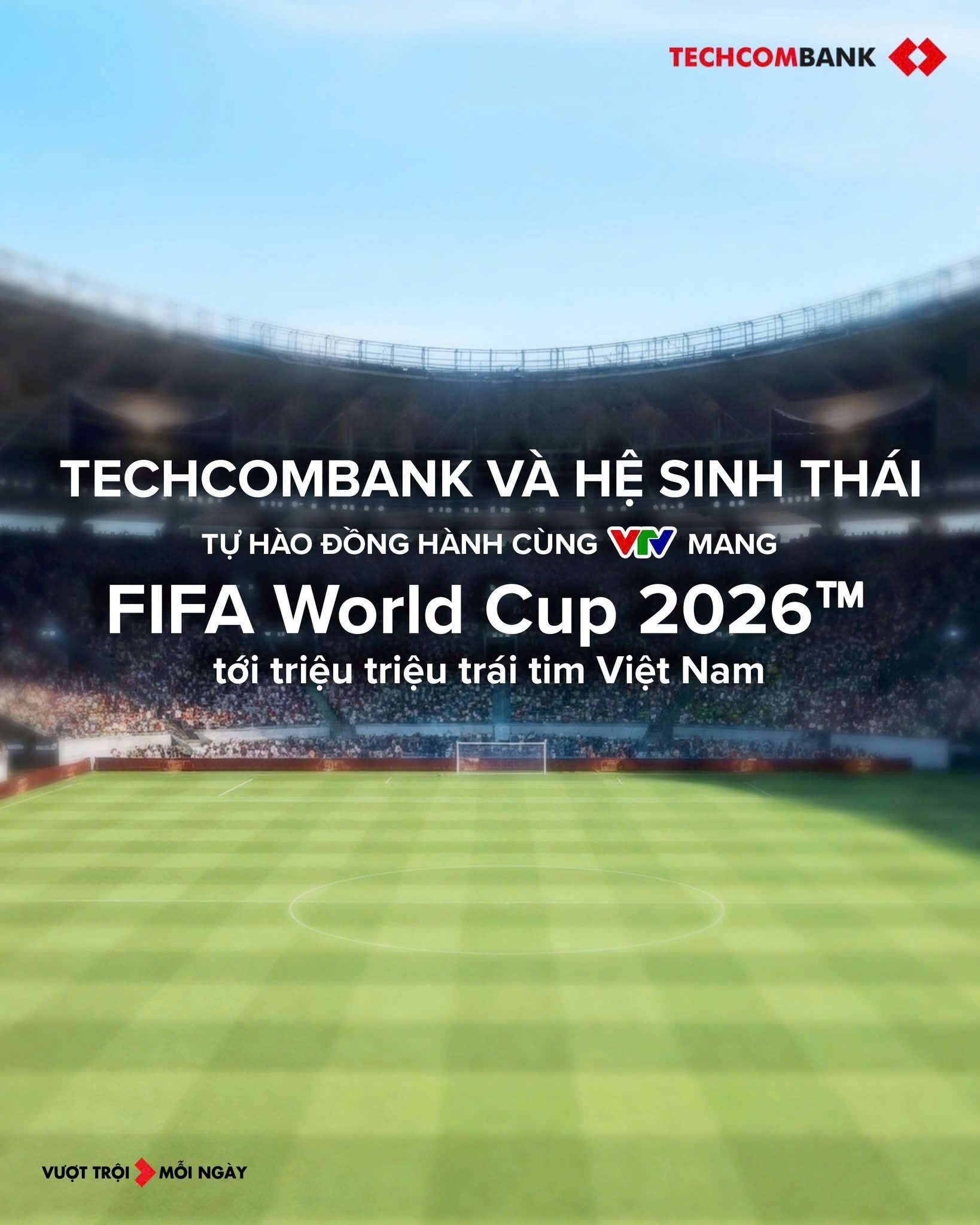 3 tỷ ph&uacute; Đ&ocirc;ng &Acirc;u c&ugrave;ng t&agrave;i trợ VTV đưa FIFA World Cup 2026 về Việt Nam - Ảnh 3.