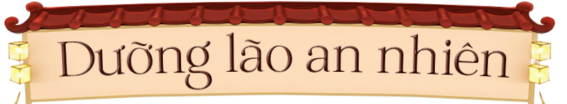 Dưỡng Lão An Nhiên