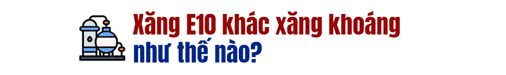 [eMagazine] - Những điều cần biết về xăng E10 trước ng&agrave;y b&aacute;n đại tr&agrave; 1-6 - Ảnh 2.