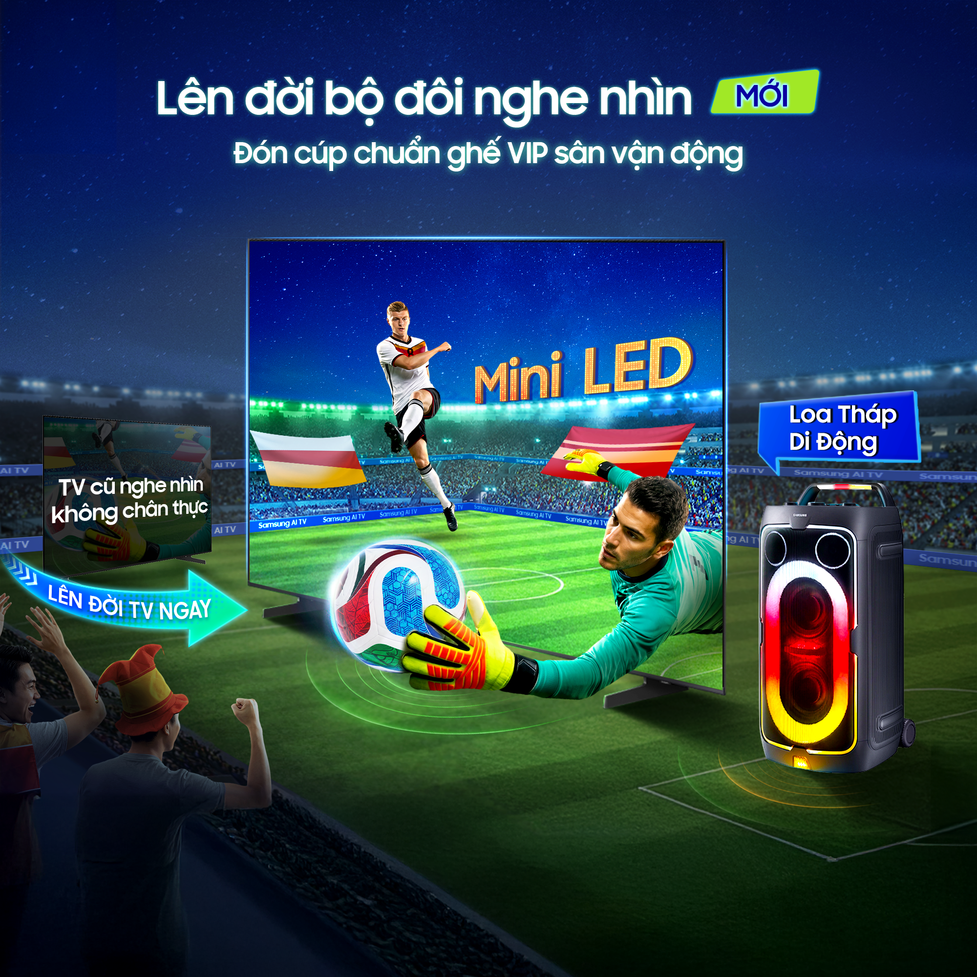 Trải nghiệm World Cup cho&aacute;ng ngợp tr&ecirc;n Samsung AI TV m&agrave;n h&igrave;nh cực đại - Ảnh 5.