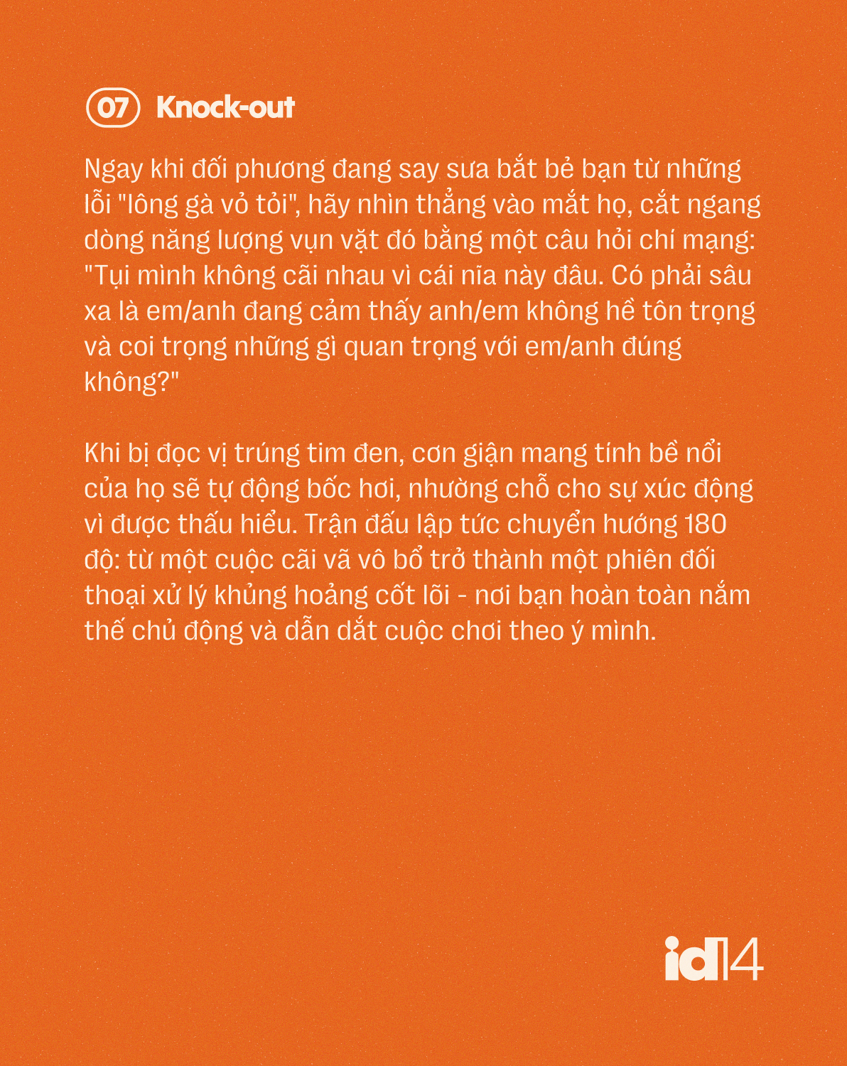 Làm thế nào để cãi nhau với người yêu mà không tổn thương? - Ảnh 11. Làm thế nào để cãi nhau với người yêu mà không tổn thương? - Ảnh 11.