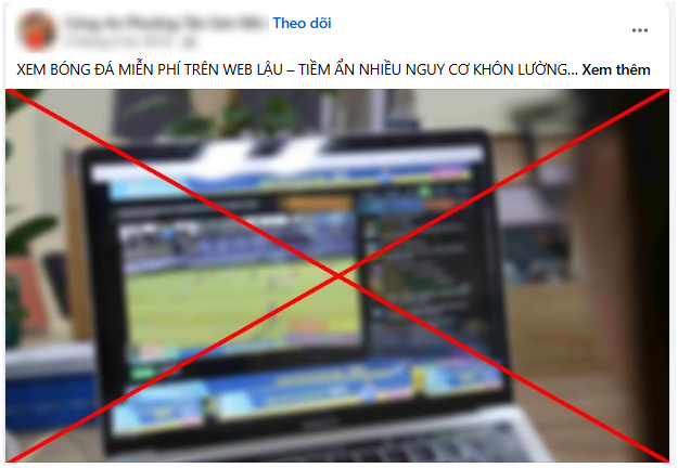 Cục An ninh mạng ph&aacute;t th&ocirc;ng b&aacute;o n&oacute;ng tới những người đang xem World Cup! - Ảnh 4.