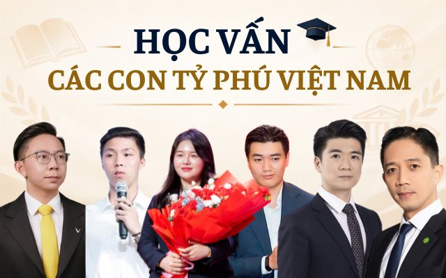 Con trai, con g&aacute;i của những tỷ ph&uacute;, doanh nh&acirc;n gi&agrave;u bậc nhất Việt Nam học trường n&agrave;o? - Ảnh 1.