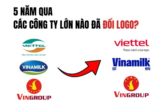 Ngo&agrave;i Vingroup, 5 năm qua những c&ocirc;ng ty lớn n&agrave;o đ&atilde; đổi logo? - Ảnh 1.