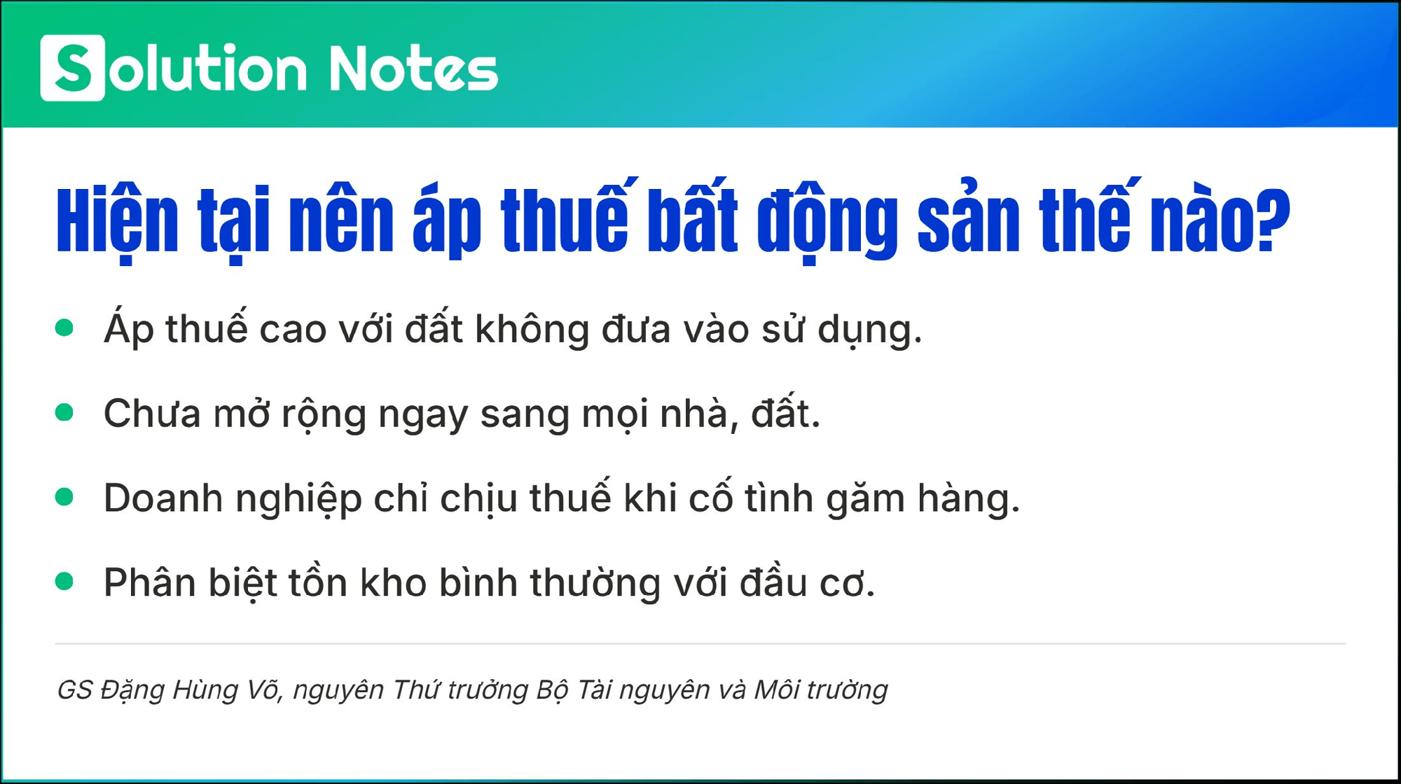 “Việt Nam chưa thể đánh thuế tất cả nhà, đất như Mỹ” - Ảnh 5.