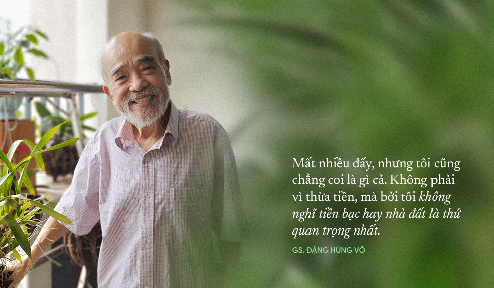 GS Đặng Hùng Võ tuổi 80, 3 lần ly hôn đều để lại nhà, tay trắng làm lại: “Kỳ kèo để làm gì?” - Ảnh 7.