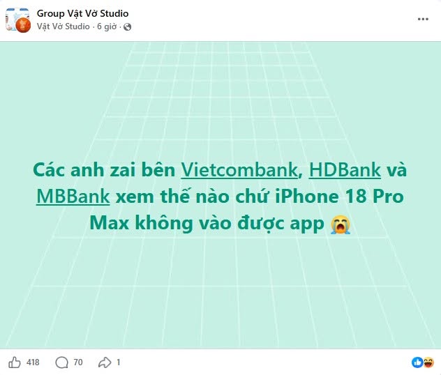 Lưu &yacute; quan trọng cho người d&ugrave;ng iPhone 18 Pro Max về lỗi ứng dụng ng&acirc;n h&agrave;ng - Ảnh 2.