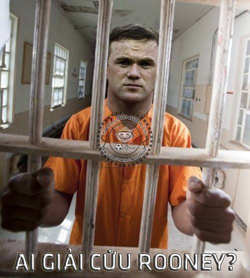 Chế - Vui - Độc: Rooney đang ngậm khối căm hờn sau cũi sắt