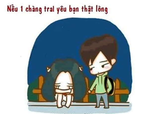 Nếu một chàng trai yêu bạn thật lòng...