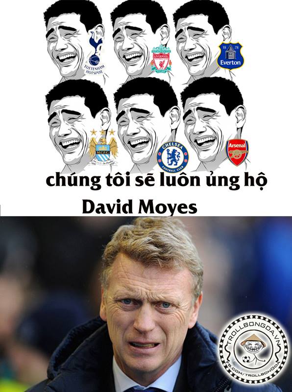 
	Arsenal, Chelsea, Man City, Everotn, Liverpool, Tottenham - những fan trung thành của David Moyes