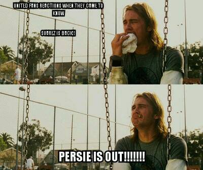  	Suarez trở lại còn Van Persie không đá...