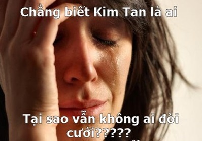 
	Nhiều bạn gái không biết Kim Tan là ai nhưng...!