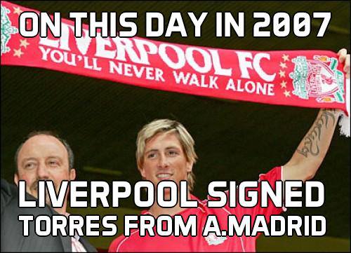 	Ngày này năm 2007, Liverpool ký HĐ với Torres
