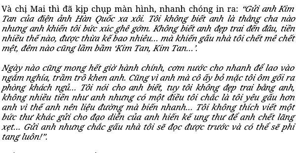  	Bức thư chia sẻ sự bức xúc của một người chồng khi vợ của mình vì mải mê xem phim có Kim Tan mà thờ ơ với chồng