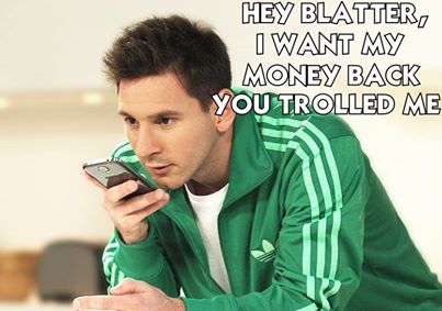  	Ah, troll cả Messi à!