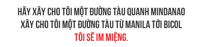 Nếu Tào Tháo sống lại và có cái miệng phổi bò, ông ấy hẳn đang làm Tổng thống Philippines - Ảnh 12.